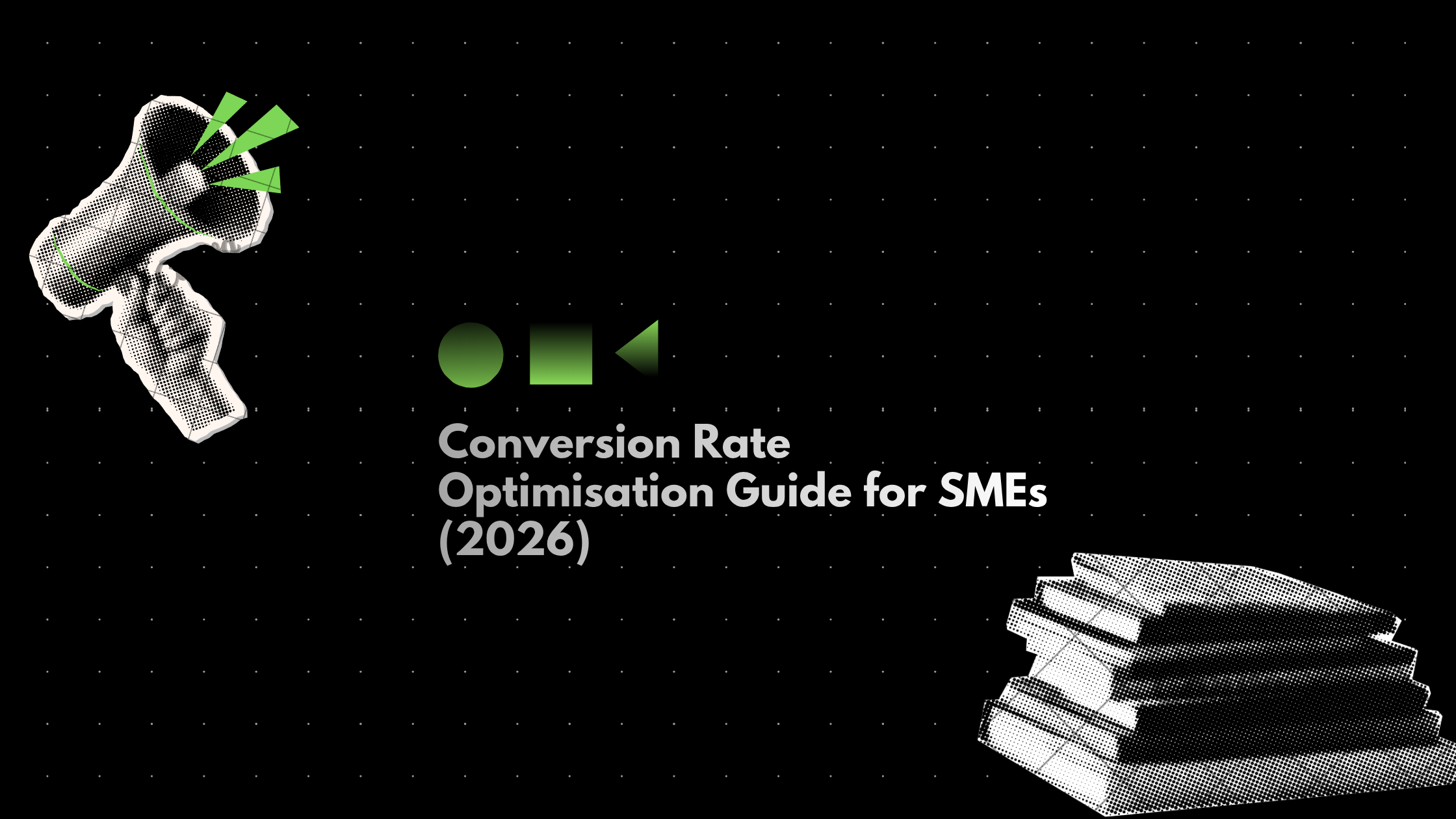 Conversion Rate Optimisation Guide