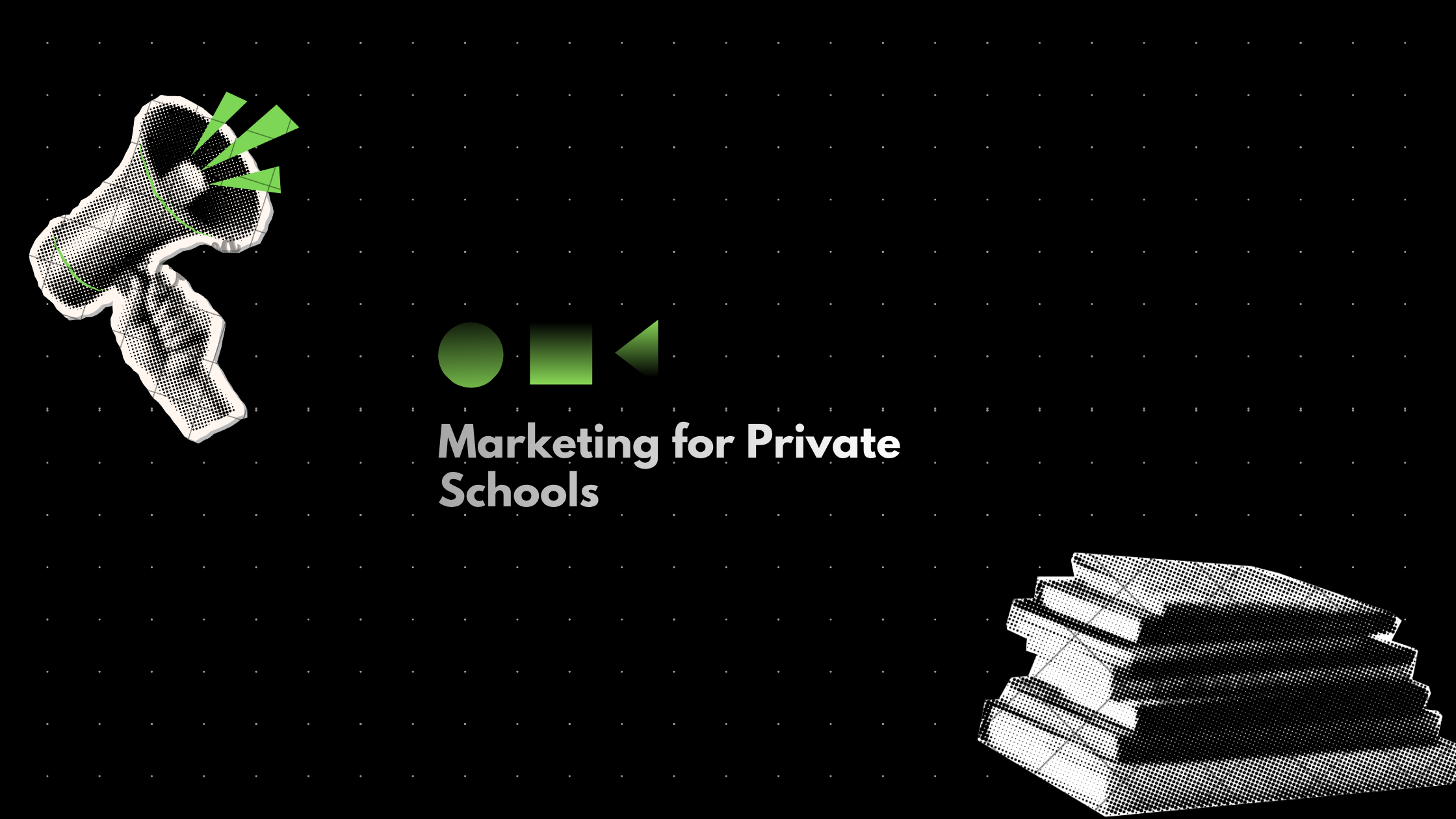 Marketing for Private Schools