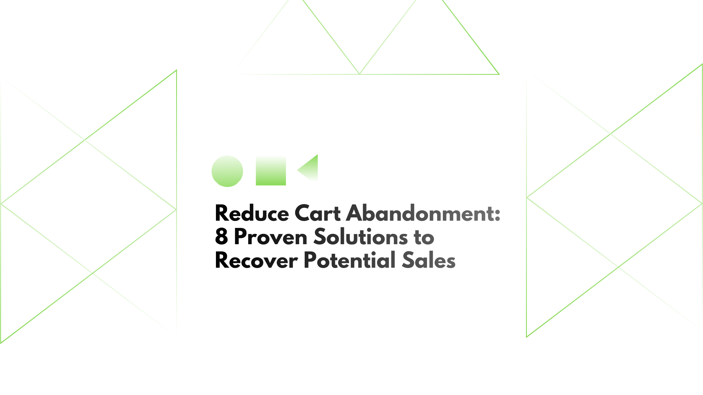 How to Reduce Cart Abandonment