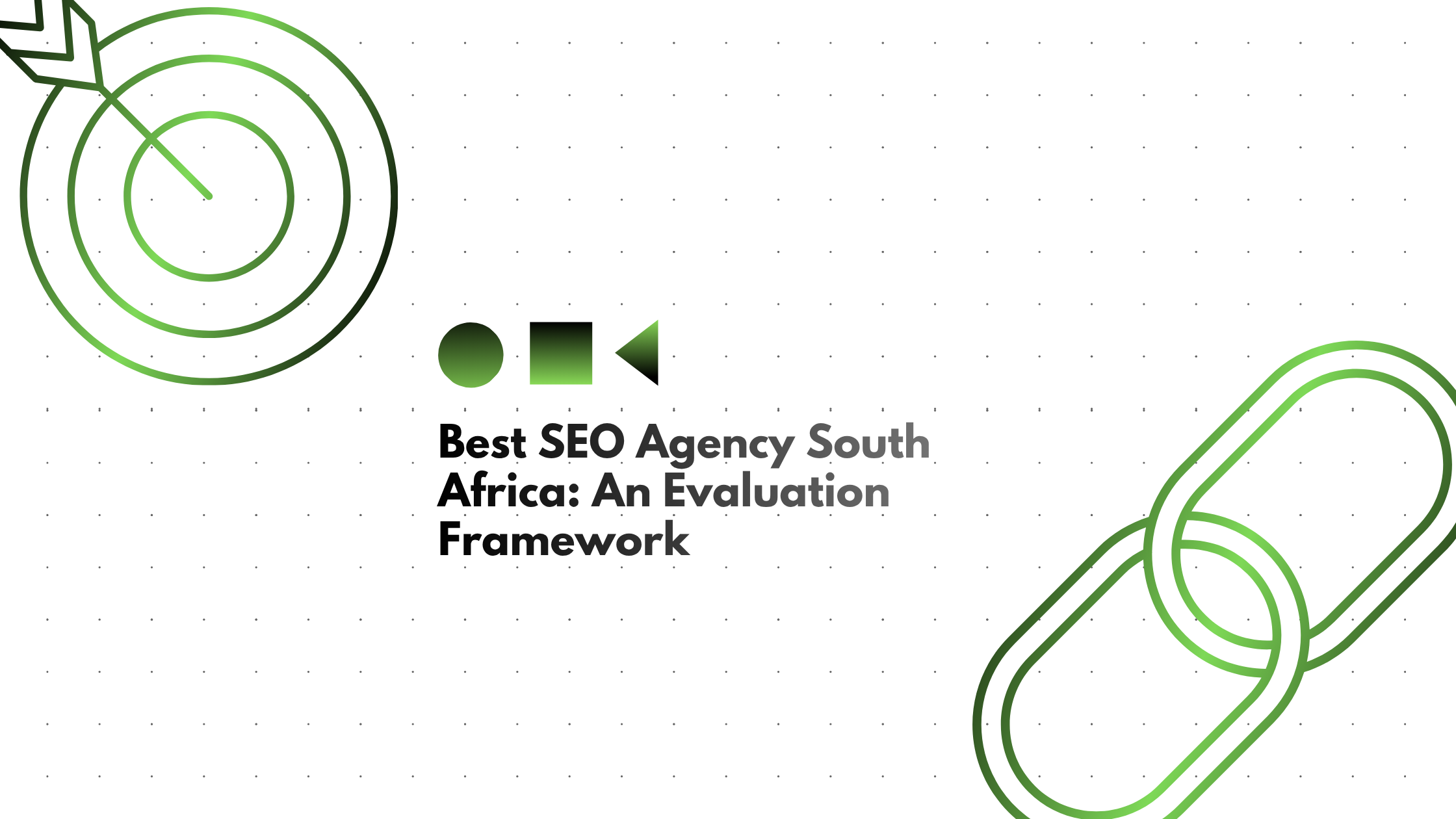 Best SEO Agency South Africa Framework