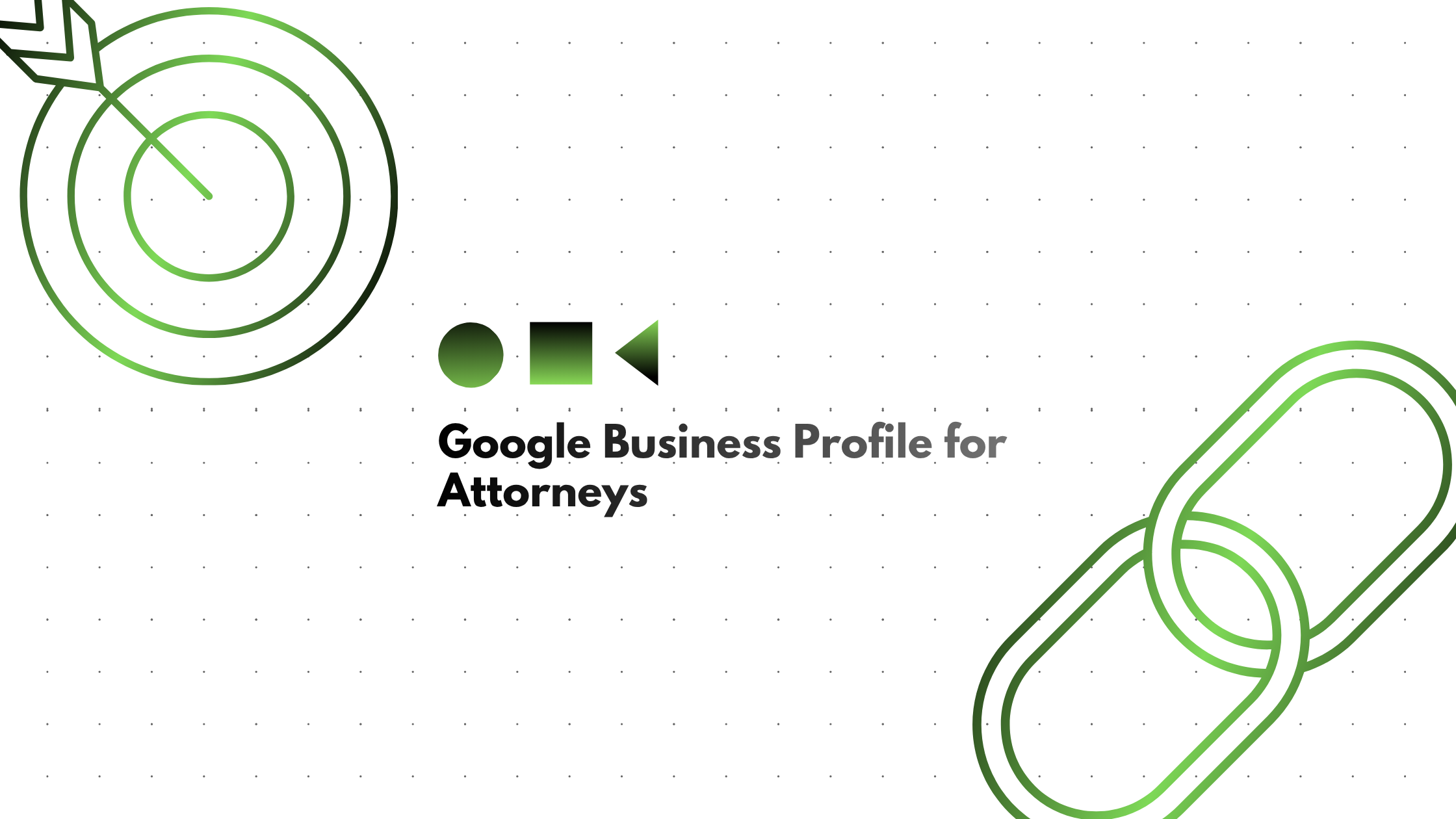 Google Business Profile for Attorneys