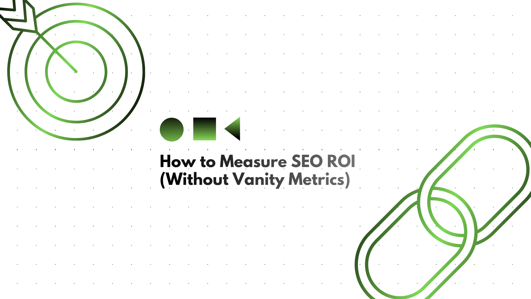 How to Measure SEO ROI