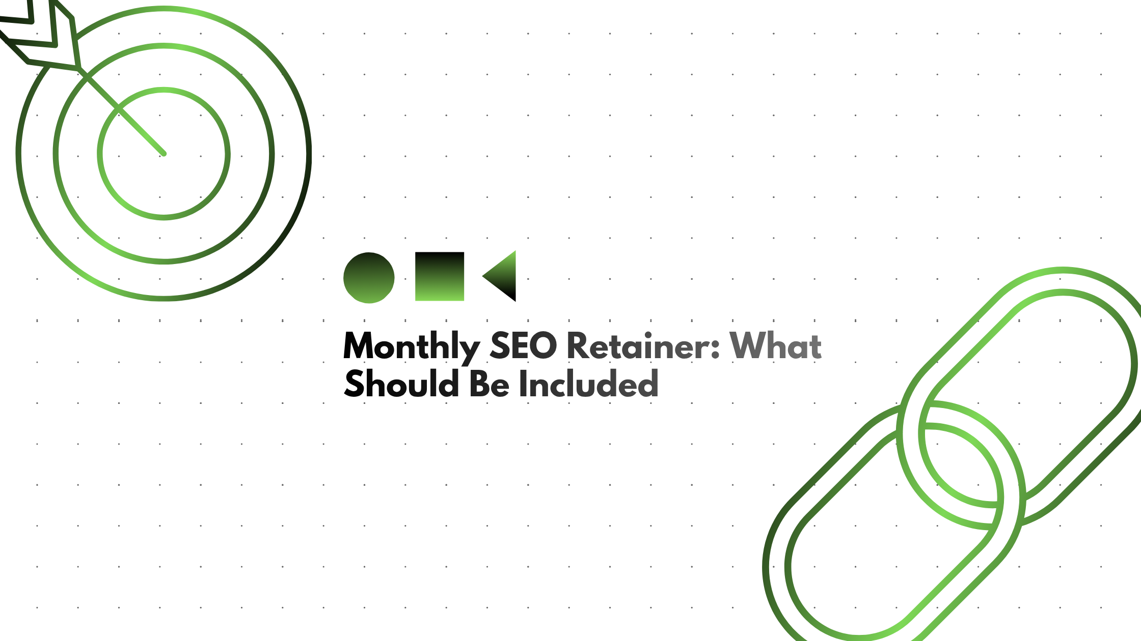 What an SEO Retainer Should Include