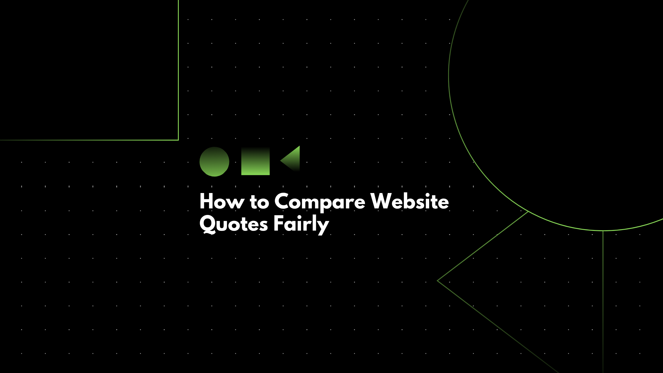 How to Compare Website Quotes