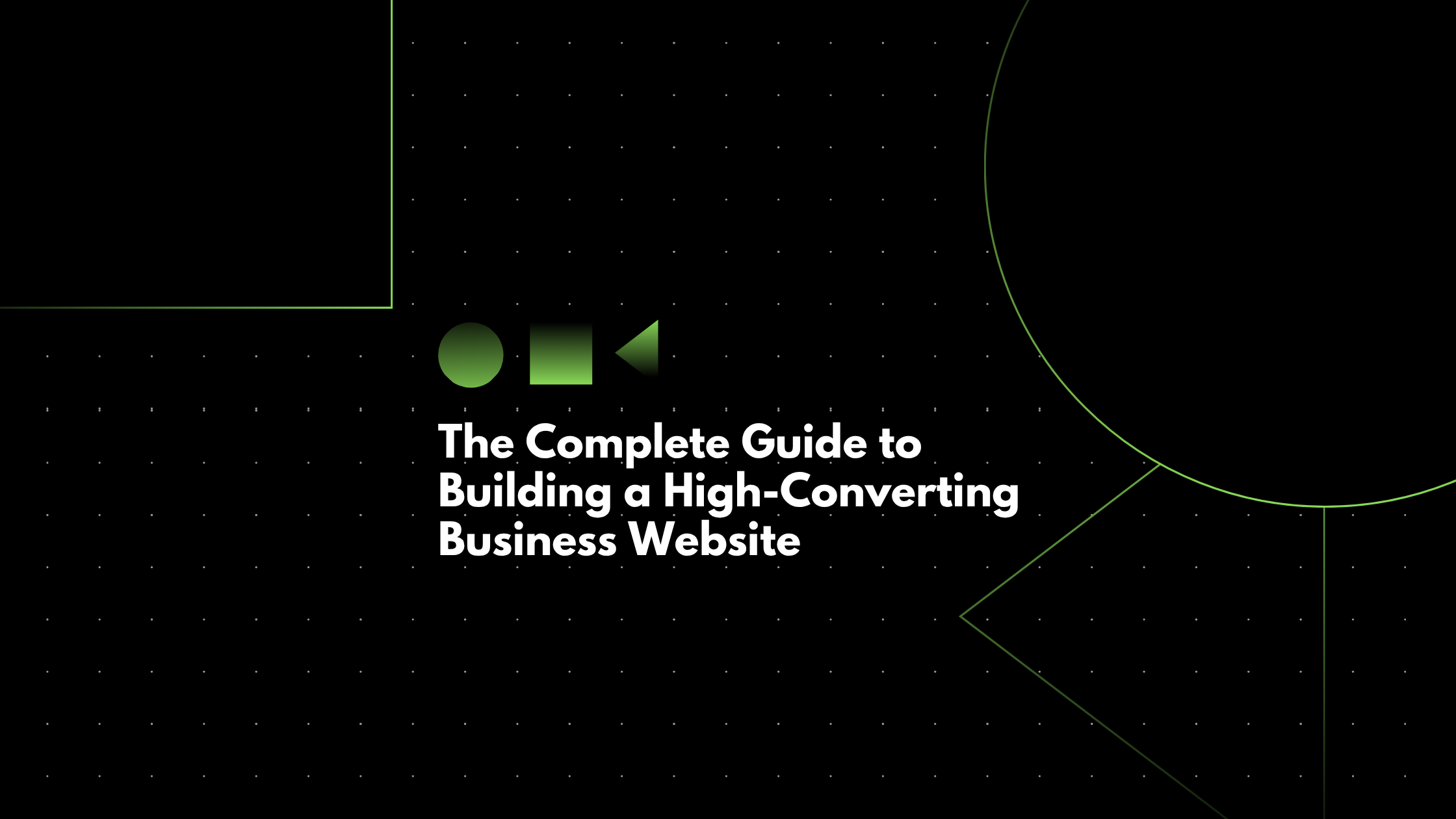 High-Converting Business Website Guide