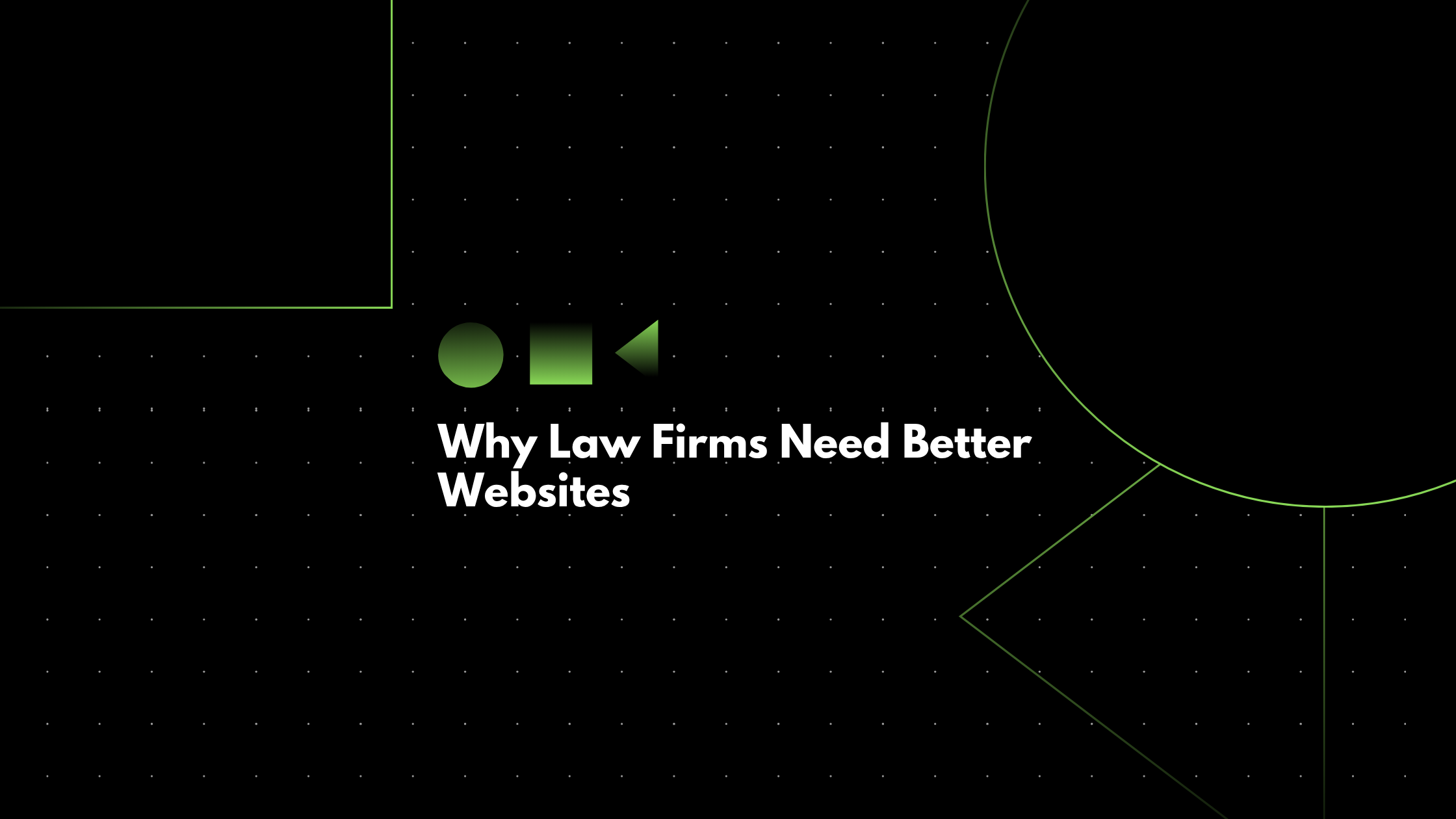 Why Law Firms Need Better Websites